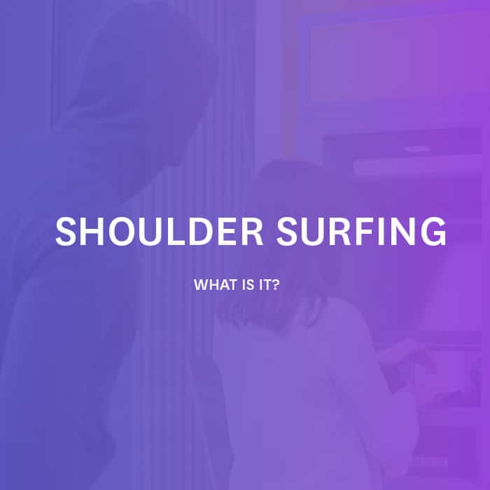 Shoulder surfing in cyber security