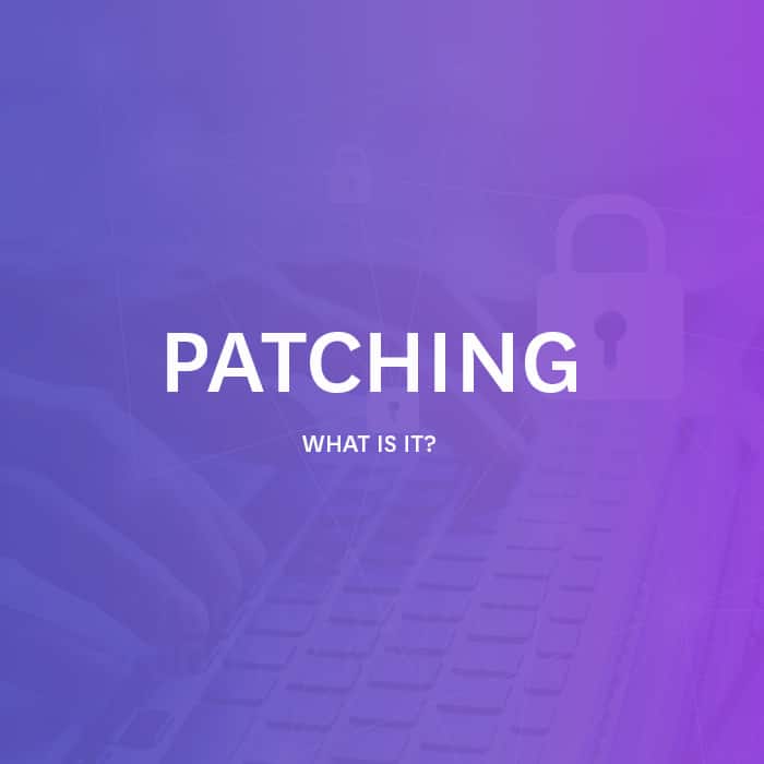 Patching in cyber security