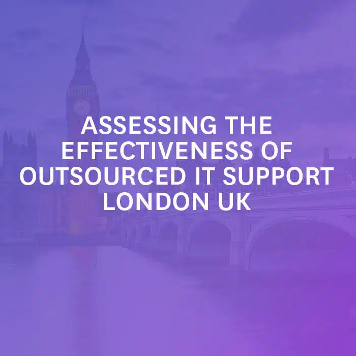 Outsourced IT Support London UK